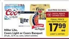 Miller Lite, Coors Light or Coors Banquet*