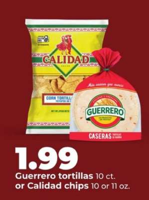 Guerrero tortillas or Calidad chips