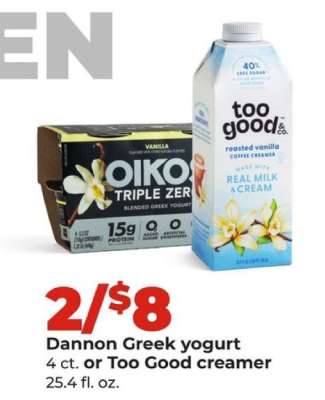 Dannon Greek yogurt or Too Good creamer