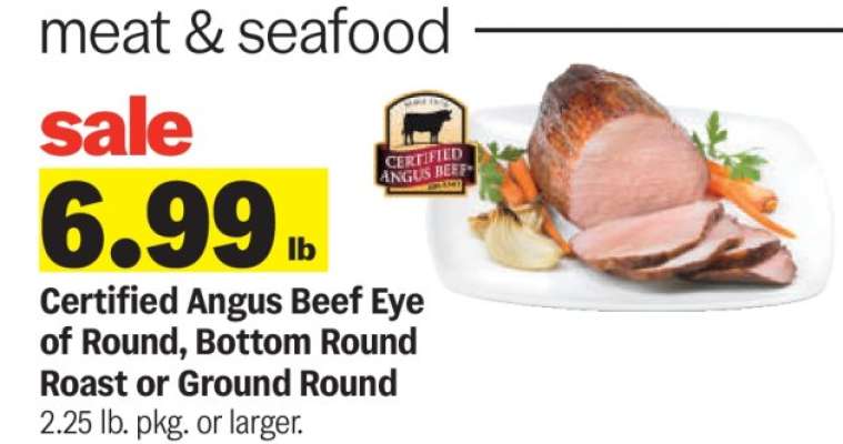 Certified Angus Beef Eye of Round, Bottom Round Roast or Ground Round