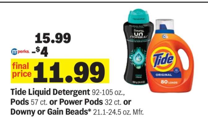 Tide Liquid Detergent or Pods or Power Pods or Downy or Gain Beads