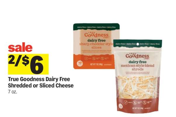 True Goodness Dairy Free Shredded or Sliced Cheese
