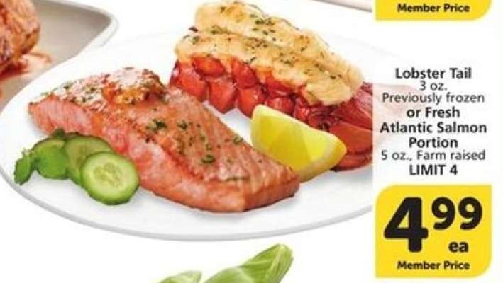 Lobster Tail or Fresh Atlantic Salmon Portion