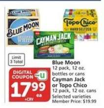 Blue Moon, Cayman Jack or Topo Chico