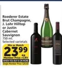 Roederer Estate Brut Champagne, J. Lohr Hilltop or Justin Cabernet Sauvignon