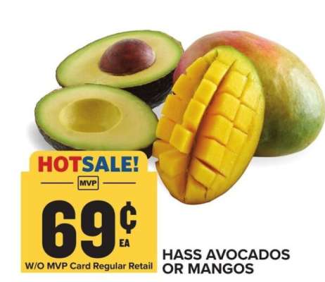 Hass Avocados or Mangos
