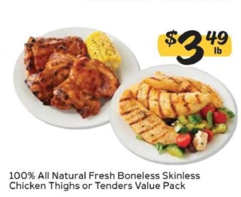 100% All Natural Fresh Boneless Skinless Chicken Thighs or Tenders Value Pack