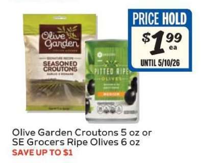 Olive Garden Croutons 5 oz or SE Grocers Ripe Olives 6 oz