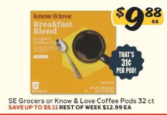 SE Grocers or Know & Love Coffee Pods 32 ct