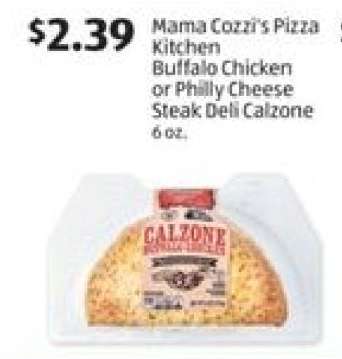 Mama Cozzi's Pizza Kitchen Buffalo Chicken or Philly Cheese Steak Deli Calzone