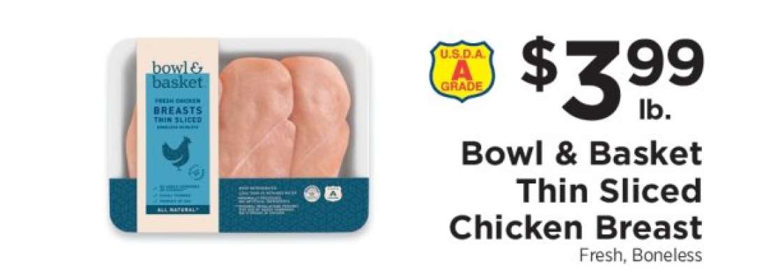 Bowl & Basket Thin Sliced Chicken Breast