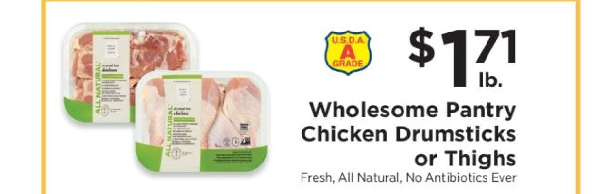 Wholesome Pantry Chicken Drumsticks or Thighs