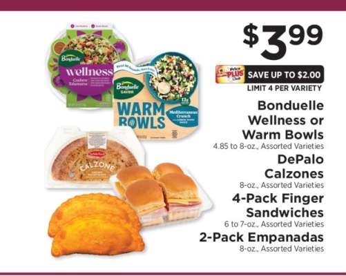 Bonduelle Wellness or Warm Bowls, DePalo Calzones, 4-Pack Finger Sandwiches, 2-Pack Empanadas