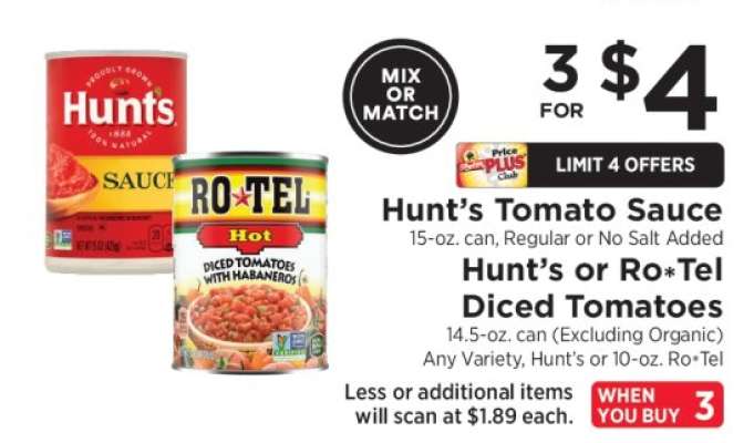 Hunt's Tomato Sauce or Hunt's/Ro*Tel Diced Tomatoes
