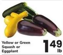 Yellow or Green Squash or Eggplant