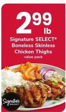 Signature Select Boneless Skinless Chicken Thighs