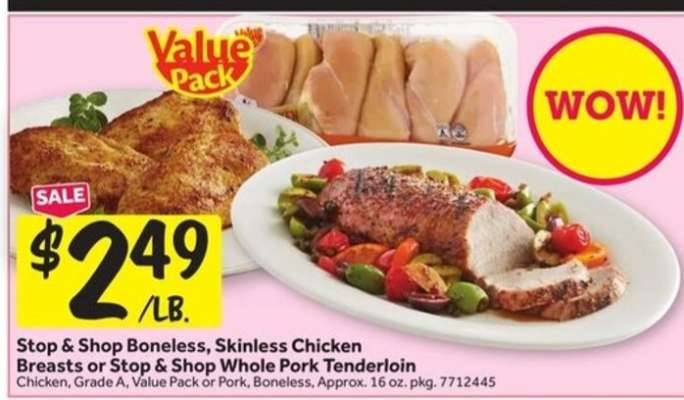 Stop & Shop Boneless, Skinless Chicken Breasts or Stop & Shop Whole Pork Tenderloin