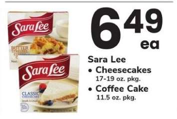 Sara Lee Cheesecakes or Coffee Cake