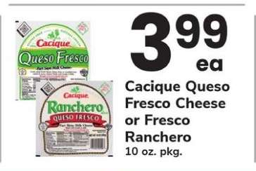 Cacique Queso Fresco Cheese or Fresco Ranchero
