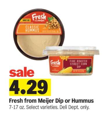 Fresh from Meijer Dip or Hummus