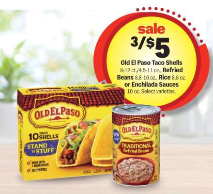 Old El Paso Taco Shells, Refried Beans, Rice, or Enchilada Sauces