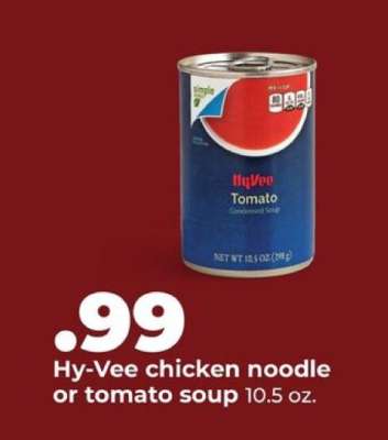 Hy-Vee Chicken Noodle or Tomato Soup