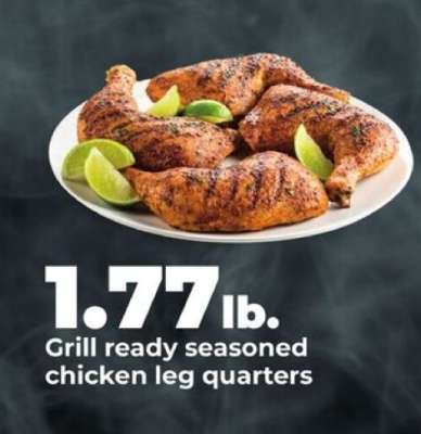 Grill ready seasoned chicken leg quarters