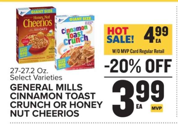 General Mills Cinnamon Toast Crunch or Honey Nut Cheerios