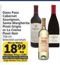 Daou Paso Cabernet Sauvignon, Santa Margherita Pinot Grigio or La Crema Pinot Noir