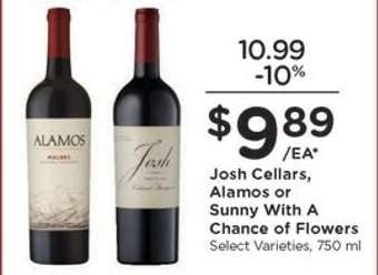 Josh Cellars, Alamos or Sunny With A Chance of Flowers
