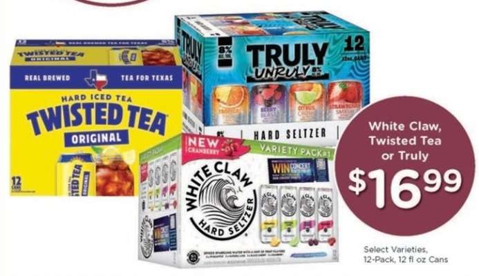 White Claw, Twisted Tea or Truly