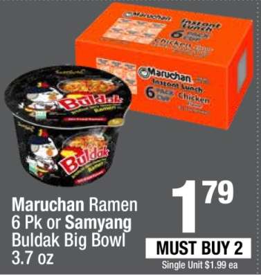 Maruchan Ramen 6 Pk or Samyang Buldak Big Bowl