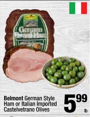 Belmont German Style Ham or Italian Imported Castelvetrano Olives