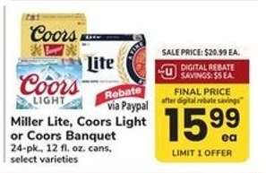 Miller Lite, Coors Light or Coors Banquet*