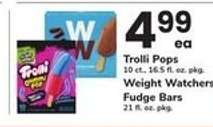 Trolli Pops, Weight Watchers Fudge Bars