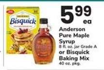 Anderson Pure Maple Syrup or Bisquick Baking Mix