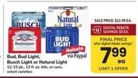 Bud, Bud Light, Busch Light or Natural Light