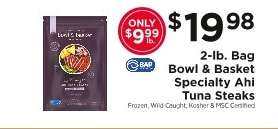 Bowl & Basket Specialty Ahi Tuna Steaks