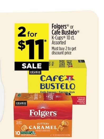 Folgers or Café Bustelo K-Cups