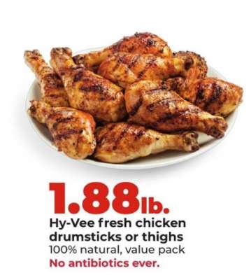 Hy-Vee fresh chicken drumsticks or thighs