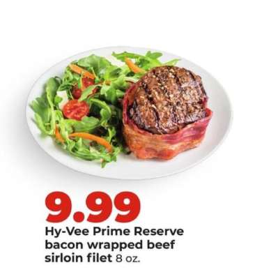 Hy-Vee Prime Reserve bacon wrapped beef sirloin filet