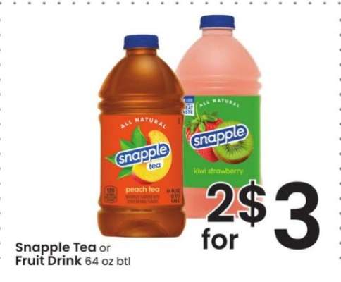 Snapple Tea or Fruit Drink