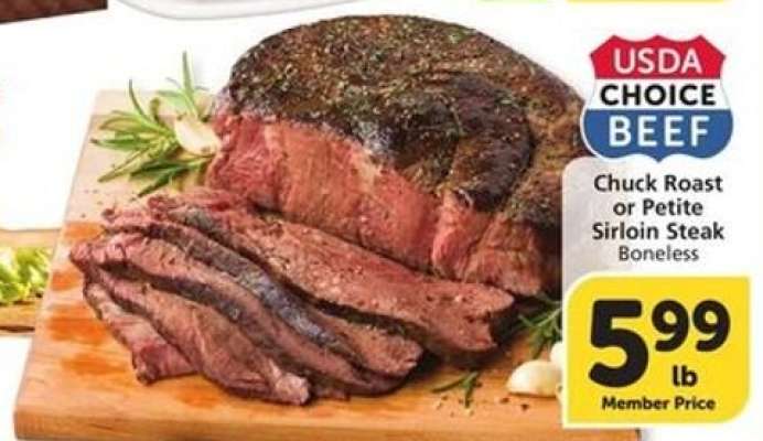 Chuck Roast or Petite Sirloin Steak