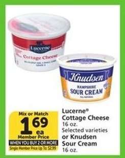 Lucerne Cottage Cheese or Knudsen Sour Cream