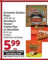 Screamin Sicilian Pizza / Hershey's Frozen Crème Pies or Novelties