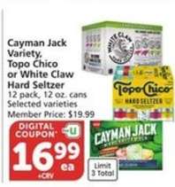 Cayman Jack Variety, Topo Chico or White Claw Hard Seltzer