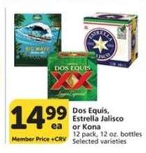 Dos Equis, Estrella Jalisco or Kona