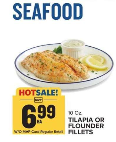 TILAPIA OR FLOUNDER FILLETS