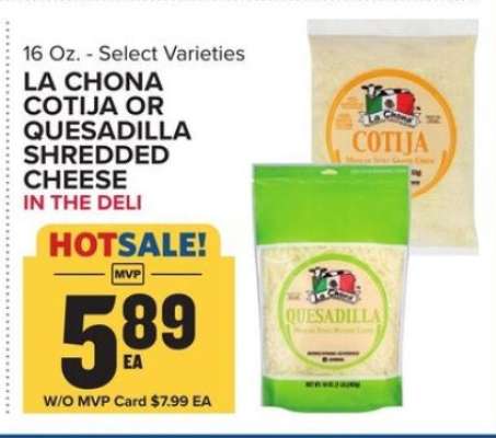 La Chona Cotija or Quesadilla Shredded Cheese