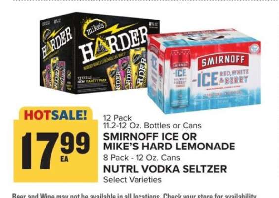 Smirnoff Ice or Mike's Hard Lemonade